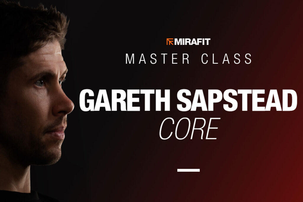 Gareth Sapstead's Core Master Class for Mirafit