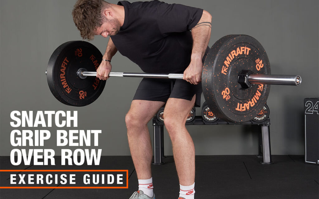 Snatch grip bent over row with Mirafit Barbell