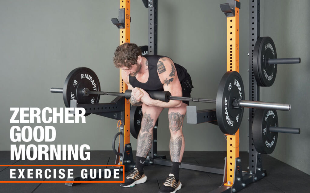 Mirafit barbell Zercher good morning