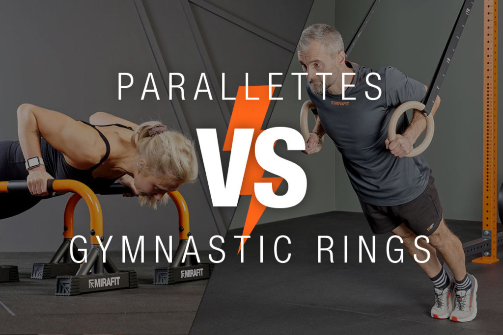 Parallettes vs Gymnastic Rings